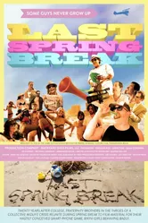 Last Spring Break постер