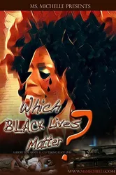 Which Black Lives Matter постер