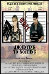 Amounting to Nothing постер