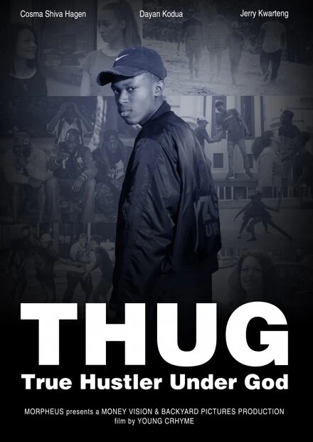 Постер T.H.U.G: True Hustler Under God