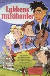 Lykkens musikanter постер