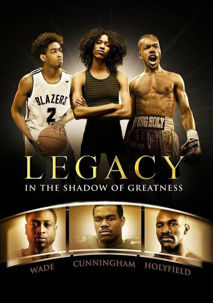 Постер Legacy: In the Shadow of Greatness