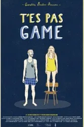 T'es pas game постер