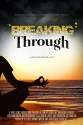 Breaking Through 2014 постер