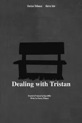 Dealing with Tristan постер