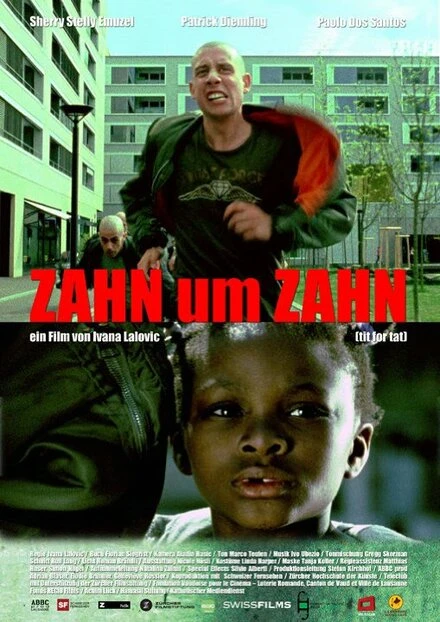 Постер Zahn um Zahn 2009