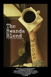 The Rwanda Blend постер