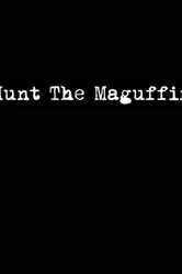 Hunt the Maguffin постер