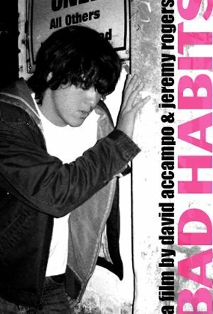 Постер Bad Habits 2006