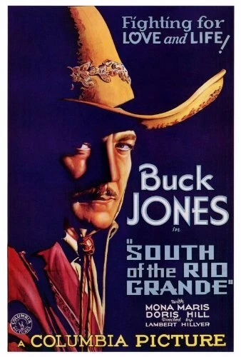 Постер South of the Rio Grande
