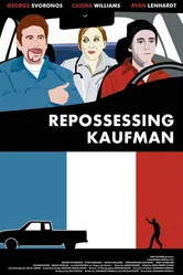 Repossessing Kaufman постер