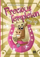 Precious Templeton: A Pony Tale постер