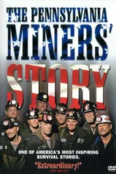 The Pennsylvania Miners' Story постер
