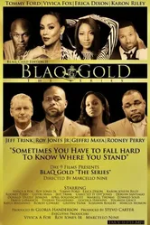 Blaq Gold постер