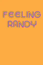 Feeling Randy постер