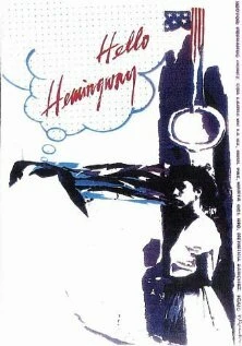 Постер Привет, Хемингуэй 1990