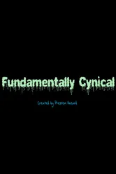 Fundamentally Cynical постер