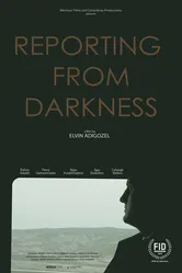 Reporting from Darkness постер
