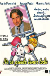 No se puede tener todo постер