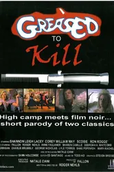 Greased to Kill постер