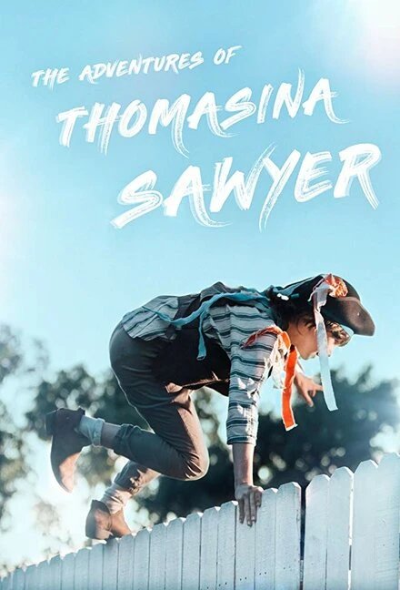 Постер The Adventures of Thomasina Sawyer