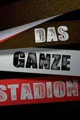 Das ganze Stadion постер