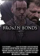 Broken Bonds 2018 постер