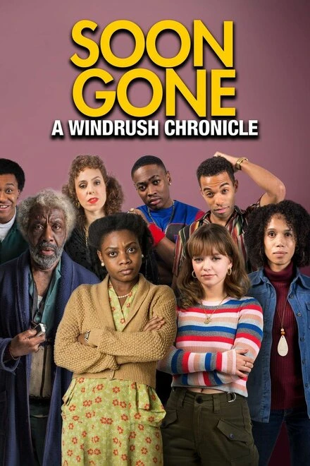 Постер Soon Gone: A Windrush Chronicle