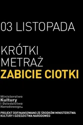 Zabicie ciotki постер