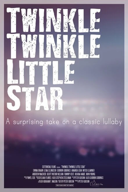 Постер Twinkle Twinkle Little Star 2016
