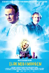 Эллинг 3: Полюби меня завтра 2005 постер