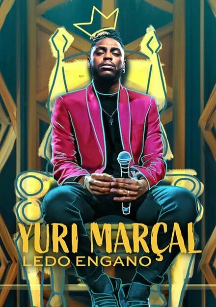 Постер Yuri Marçal: Ledo Engano