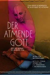 Der atmende Gott: Reise zum Ursprung des modernen Yoga постер