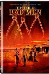 Three Bad Men 2005 постер