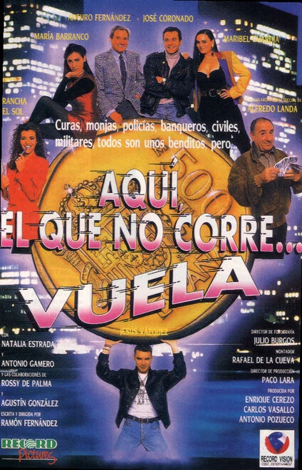 Постер Aquí, el que no corre... vuela