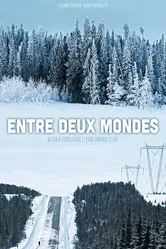 Entre deux mondes постер