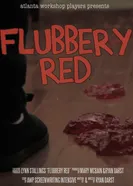 Flubbery Red постер