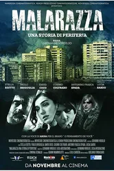 Malarazza: una storia di periferia постер