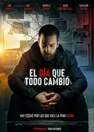El día que todo cambió постер