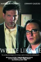 White Like Me постер