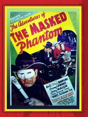Постер The Adventures of the Masked Phantom