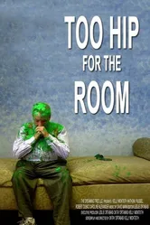 Too Hip for the Room постер