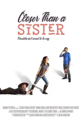 Closer Than a Sister постер