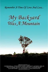 My Backyard Was a Mountain постер