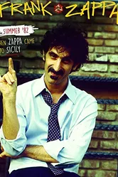 Лето 82-го: Когда Заппа пришёл на Сицилию 2013 постер