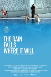 The Rain Falls Where it Will постер