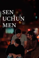 Sen uchun men 2018 постер