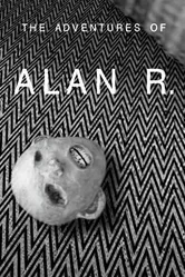 The Adventures of Alan R. постер