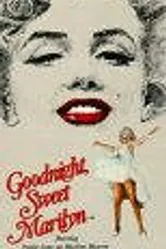 Goodnight, Sweet Marilyn постер