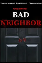 Bad Neighbor 2015 постер